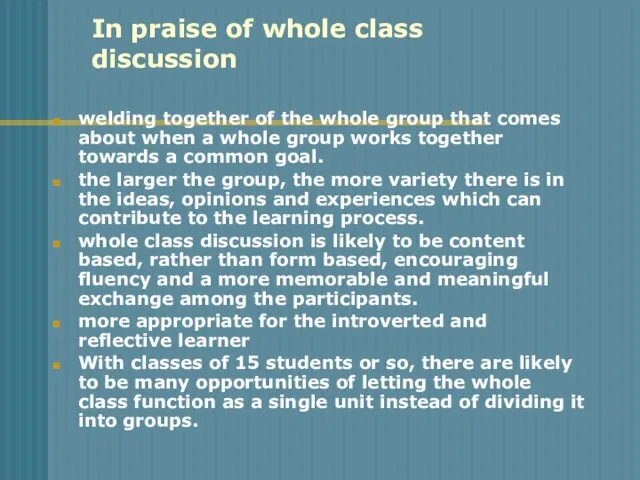 In praise of whole class discussion welding together of the whole group