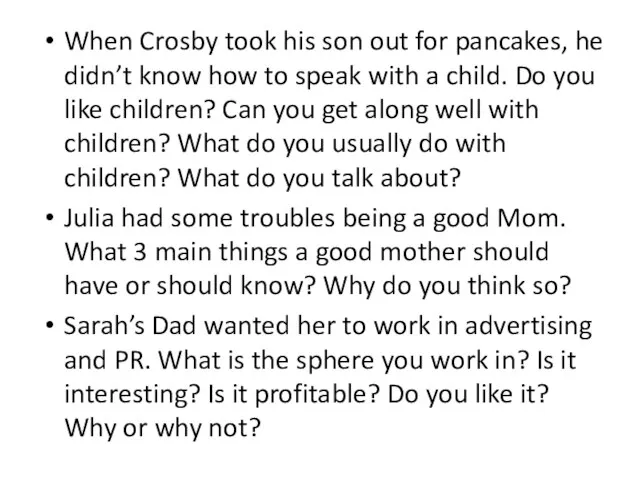 When Crosby took his son out for pancakes, he didn’t know how