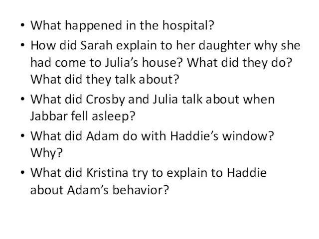 What happened in the hospital? How did Sarah explain to her daughter