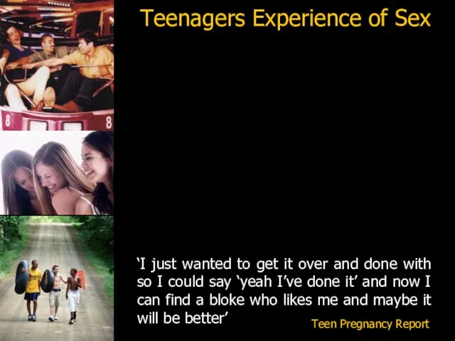 Teenagers Experience of Sex ‘I just wanted to get it over and