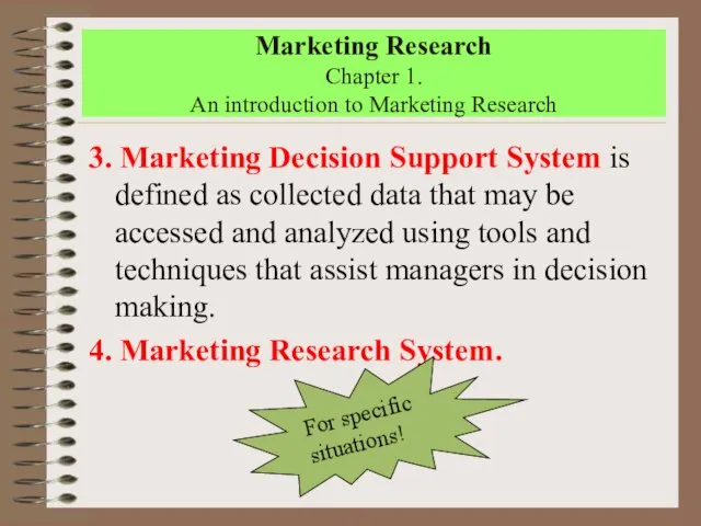 Marketing Research Chapter 1. An introduction to Marketing Research 3. Marketing Decision