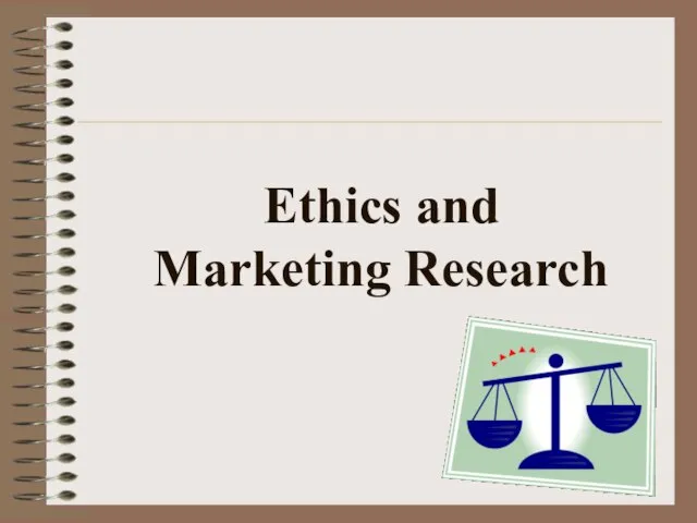 Ethics and Marketing Research