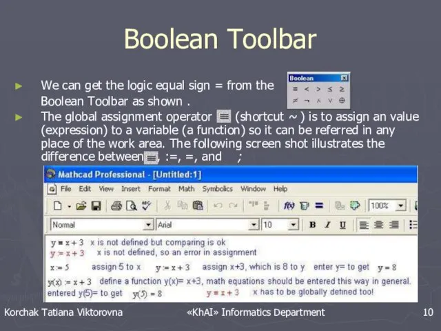 Boolean Toolbar We can get the logic equal sign = from the