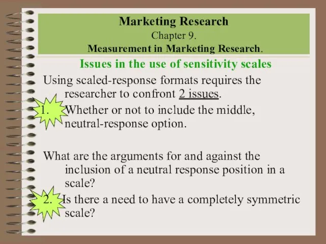 Marketing Research Chapter 9. Measurement in Marketing Research. Issues in the use