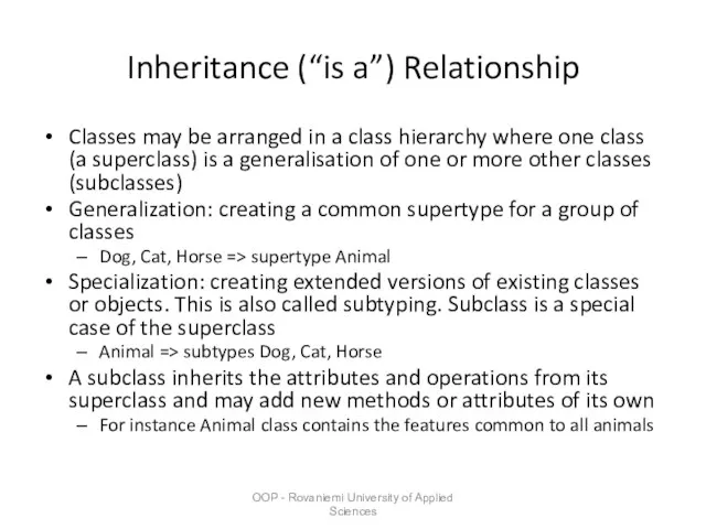 OOP - Rovaniemi University of Applied Sciences Inheritance (“is a”) Relationship Classes