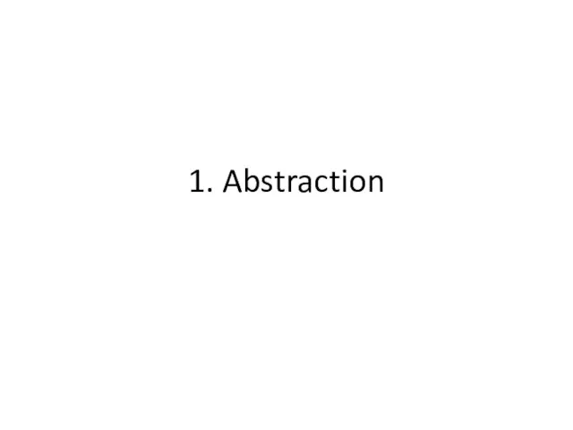 1. Abstraction