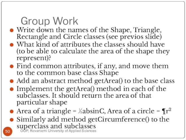 Group Work Write down the names of the Shape, Triangle, Rectangle and