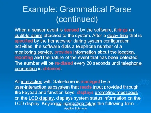 OOP - Rovaniemi University of Applied Sciences Example: Grammatical Parse (continued) When