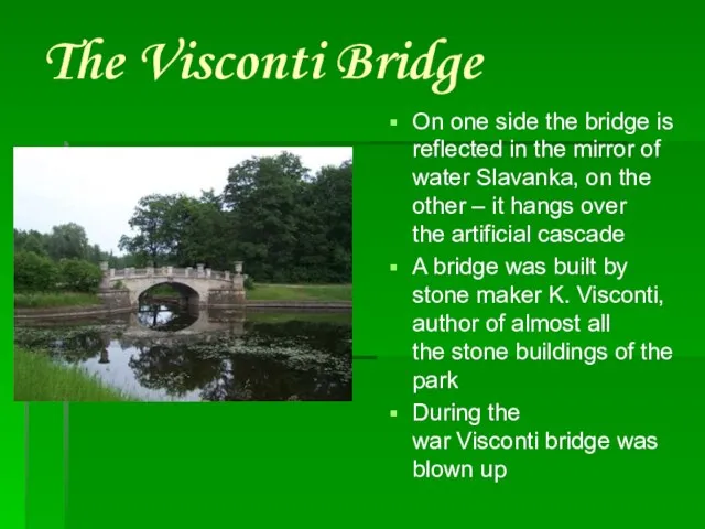 The Visconti Bridge On one side the bridge is reflected in the