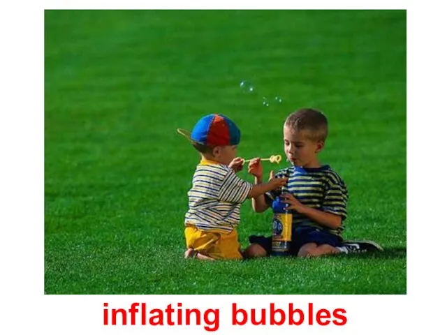 inflating bubbles