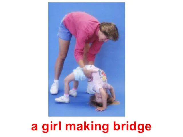 a girl making bridge