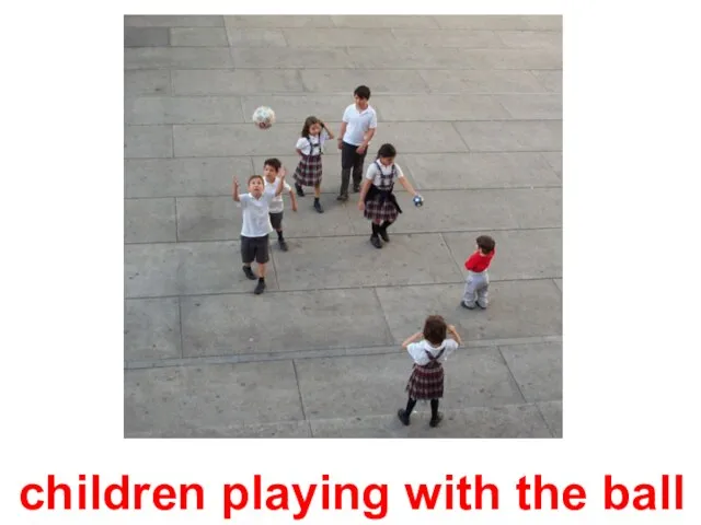 children playing with the ball