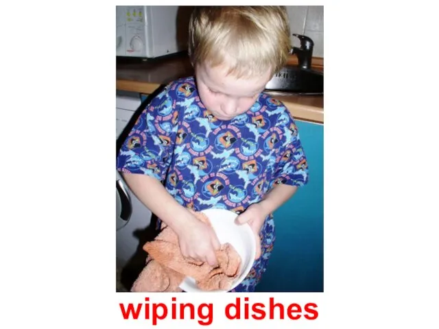 wiping dishes