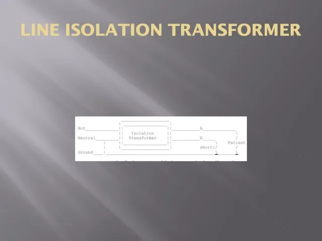 LINE ISOLATION TRANSFORMER