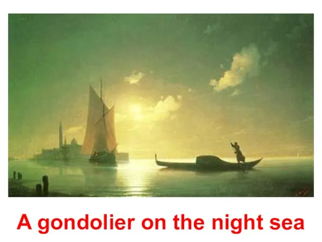 A gondolier on the night sea