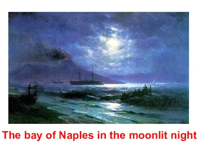 The bay of Naples in the moonlit night
