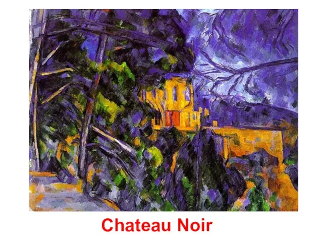 Chateau Noir