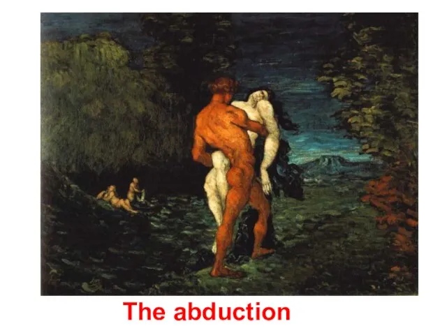 The abduction