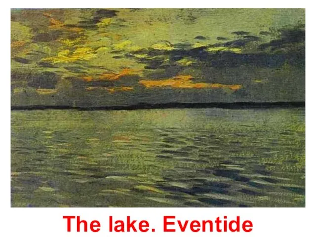 The lake. Eventide