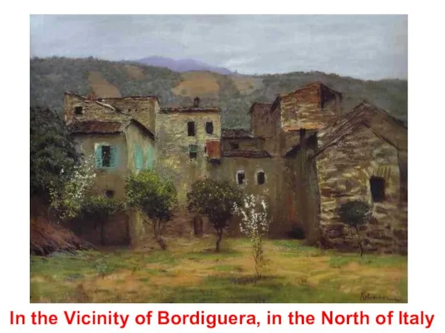 In the Vicinity of Bordiguera, in the North of Italy