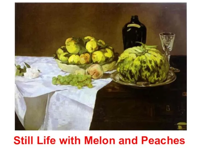 Still Life with Melon and Peaches