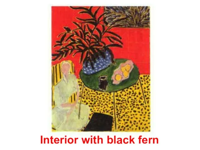 Interior with black fern