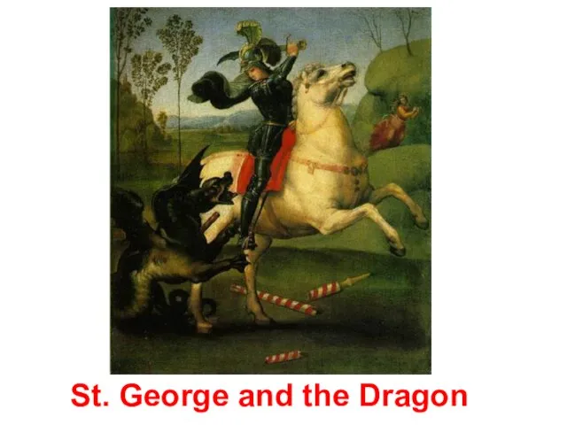 St. George and the Dragon