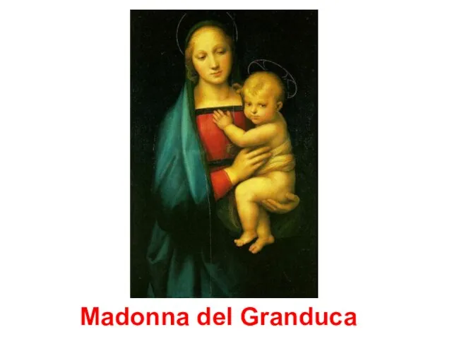 Madonna del Granduca