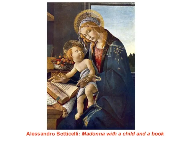 Alessandro Botticelli: Madonna with a child and a book