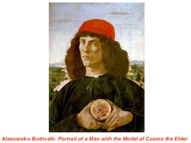 Alessandro Botticelli: Portrait of a Man with the Medal of Cosmo the Elder