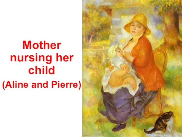 Mother nursing her child (Aline and Pierre)