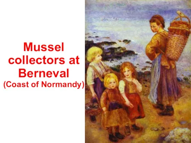 Mussel collectors at Berneval (Coast of Normandy)