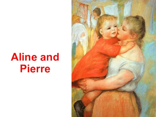 Aline and Pierre