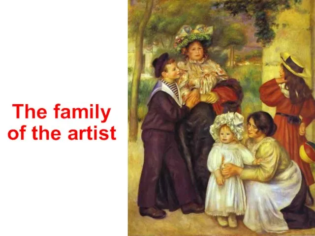 The family of the artist