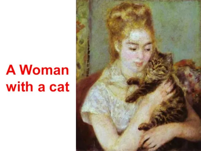 A Woman with a cat