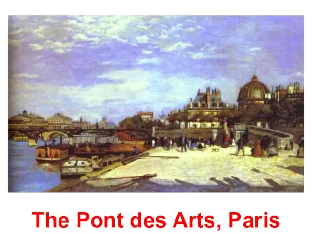 The Pont des Arts, Paris