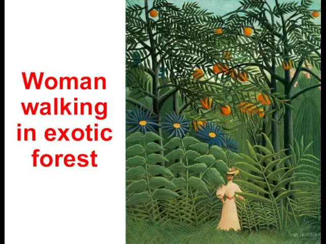 Woman walking in exotic forest