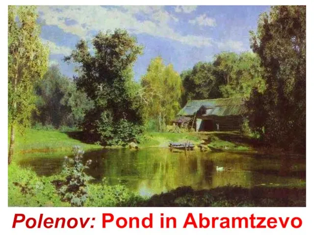 Polenov: Pond in Abramtzevo