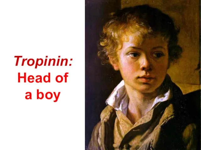 Tropinin: Head of a boy