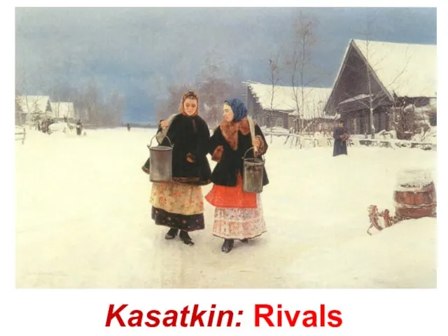 Kasatkin: Rivals