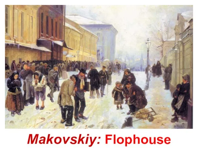 Makovskiy: Flophouse