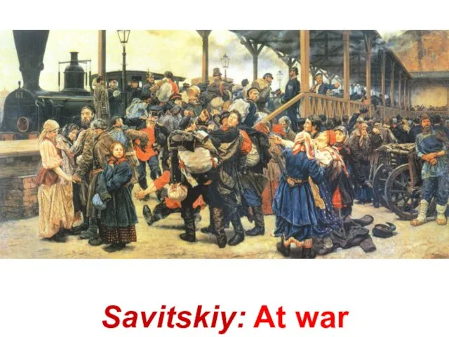 Savitskiy: At war