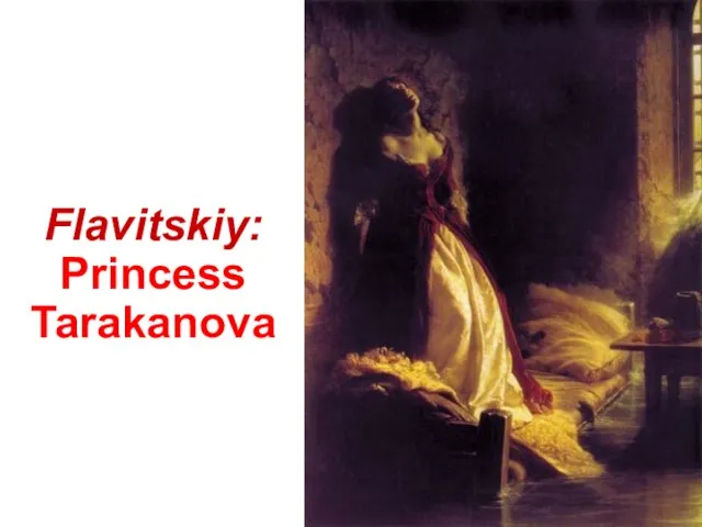 Flavitskiy: Princess Tarakanova