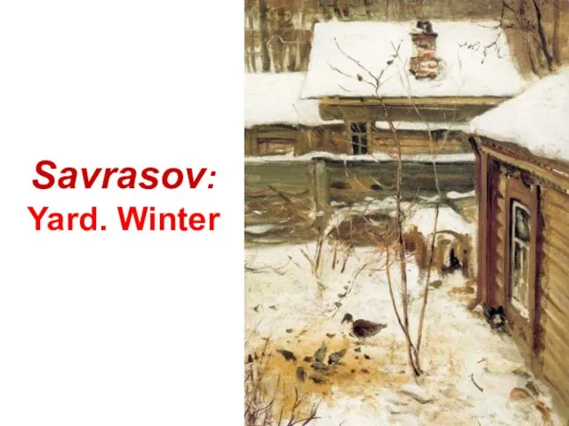 Savrasov: Yard. Winter