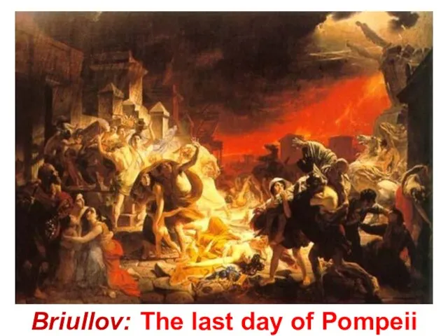 Briullov: The last day of Pompeii