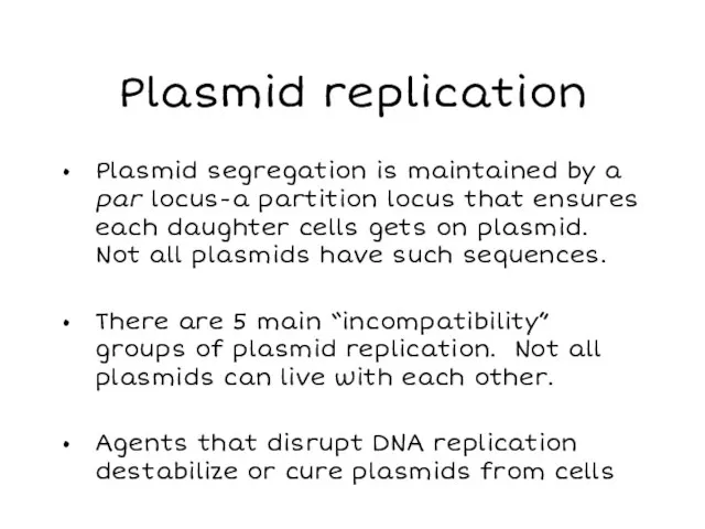 Plasmid replication Plasmid segregation is maintained by a par locus-a partition locus