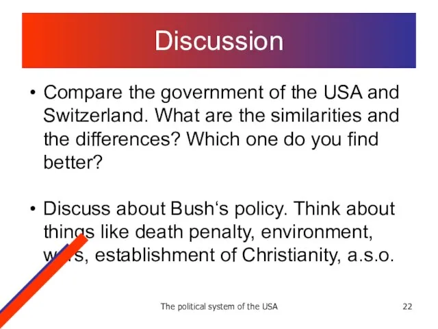 The political system of the USA Discussion Compare the government of the
