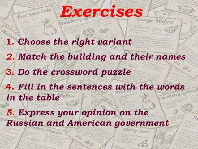 Exercises 1. Choose the right variant 2. Match the building and their