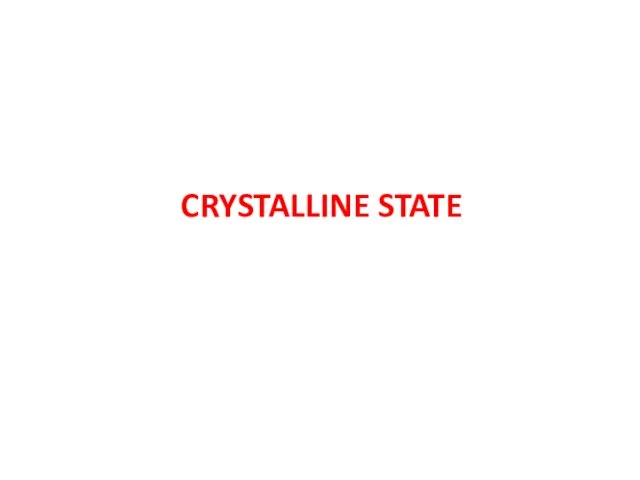 CRYSTALLINE STATE