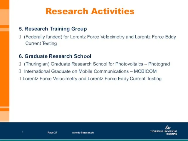 * www.tu-ilmenau.de Page Research Activities 5. Research Training Group (Federally funded) for